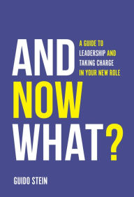 Title: And Now What?, Author: Guido Stein