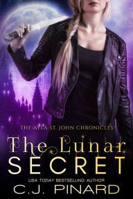 Title: The Lunar Secret, Author: C.J. Pinard