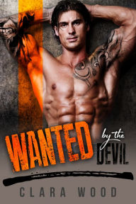 Title: Wanted by the Devil, Author: Clara Wood