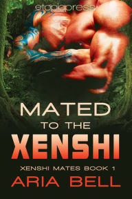 Title: Mated to the Xenshi, Author: Aria Bell