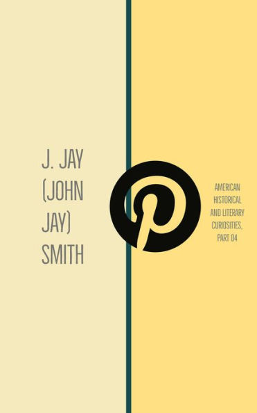 American Historical and Literary Curiosities, Part 04