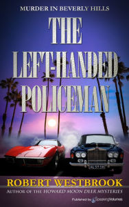 Title: The Left-Handed Policeman, Author: Robert Westbrook