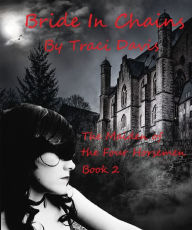 Title: Bride In Chains, Author: Traci Davis