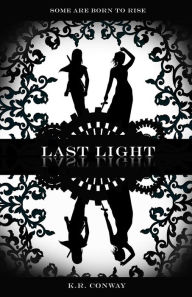 Title: Last Light, Author: K.R. Conway