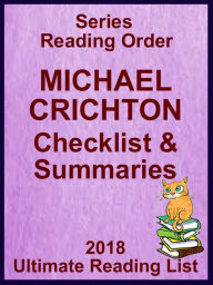 Title: Michael Crichton - Best Reading Order - with Summaries & Checklist, Author: Albie Berk