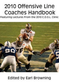 Title: 2011 Offensive Line Coaches Handbook, Author: Earl Browning