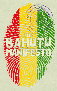 Title: The Bahutu Manifesto, Author: Anthony Horvath