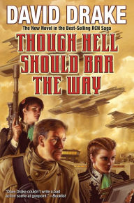 Title: Though Hell Should Bar the Way, Author: David Drake