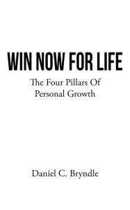 Title: WIN NOW FOR LIFE, Author: Daniel Bryndle