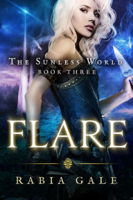 Title: Flare, Author: Rabia Gale