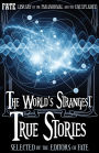 The World's Strangest True Stories