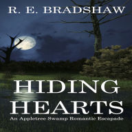 Title: Hiding Hearts, Author: R. E. Bradshaw