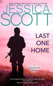 Title: Last One Home: A Coming Home Novel, Author: Jessica Scott