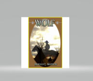 Title: Wolf - A Story of Montana, Author: Barbara Watson