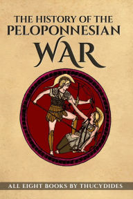 Title: The History of the Peloponnesian War, Author: Thucydides