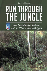 Title: Run Through the Jungle, Author: Larry Musson