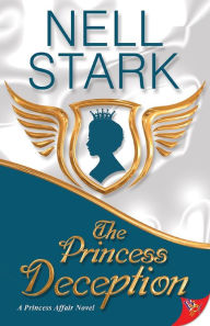 Title: The Princess Deception (Princess Affair Series #3), Author: Nell Stark