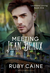 Title: Meeting Jean Deaux, Author: Ruby Caine