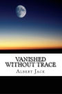 Vanished Without Trace
