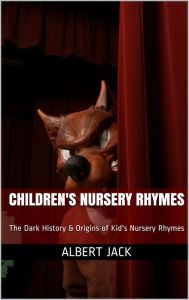 Title: Children's Nursery Rhymes, Author: Albert Jack