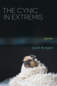 Title: The Cynic in Extremis, Author: Jacob M. Appel