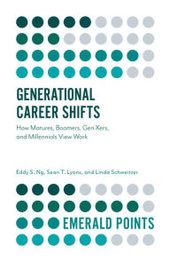 Title: Generational Career Shifts, Author: Eddy S. Ng