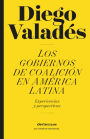 Los gobiernos de coalicion en America Latina