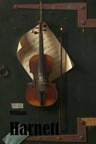 Title: The Art of William Harnett (30 Paintings), Author: Simon Hansen