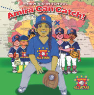 Title: Amira Can Catch, Author: Dale Tangeman