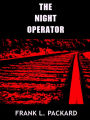 Frank L. Packard The Night Operator