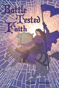 Title: Battle-Tested Faith, Author: Susan Sansalone