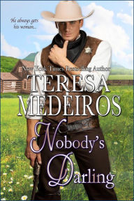 Title: Nobody's Darling, Author: Teresa Medeiros