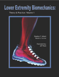 Title: Lower Extremity Biomechanics, Author: Stephen F. Albert