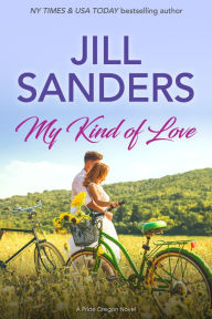 Title: My Kind of Love, Author: Jill Sanders