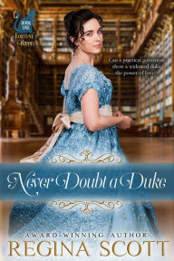 Title: Never Doubt a Duke, Author: Regina Scott
