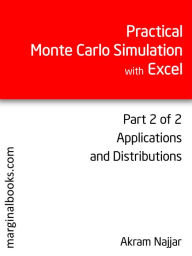 Title: Practical Monte Carlo Simulation with Excel - Part 2 of 2, Author: Akram Najjar