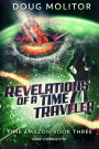 Revelations of a Time Traveler: Time Amazon -- Book 3