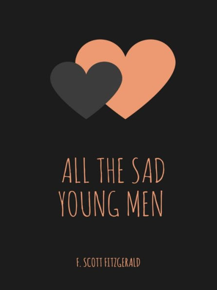 All the Sad Young Men