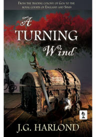 Title: A Turning Wind, Author: J G Harlond