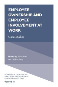 Title: Employee Ownership and Employee Involvement at Work, Author: Daphne Berry