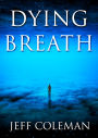 Dying Breath