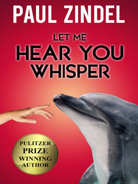 Let Me Hear You Whisper by Paul Zindel | eBook | Barnes & Noble®