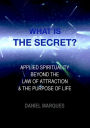 What is the secret?