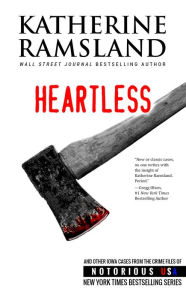 Title: Heartless (Iowa, Notorious USA), Author: Katherine Ramsland