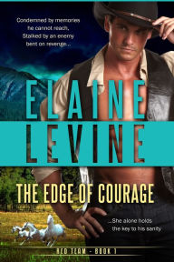 Title: The Edge of Courage, Author: Elaine Levine