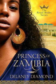 Title: Princess of Zamibia, Author: Delaney Diamond