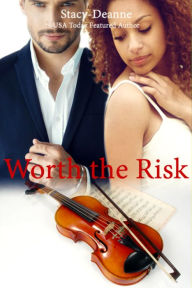 Title: Worth the Risk BWWM Interracial, Author: Stacy-Deanne