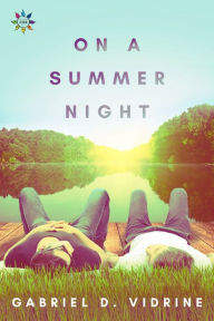 Title: On a Summer Night, Author: Gabriel D. Vidrine