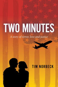 Title: Two Minutes, Author: Tim Norbeck