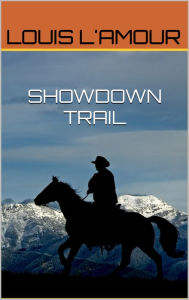 Title: Showdown Trail, Author: Louis L'Amour